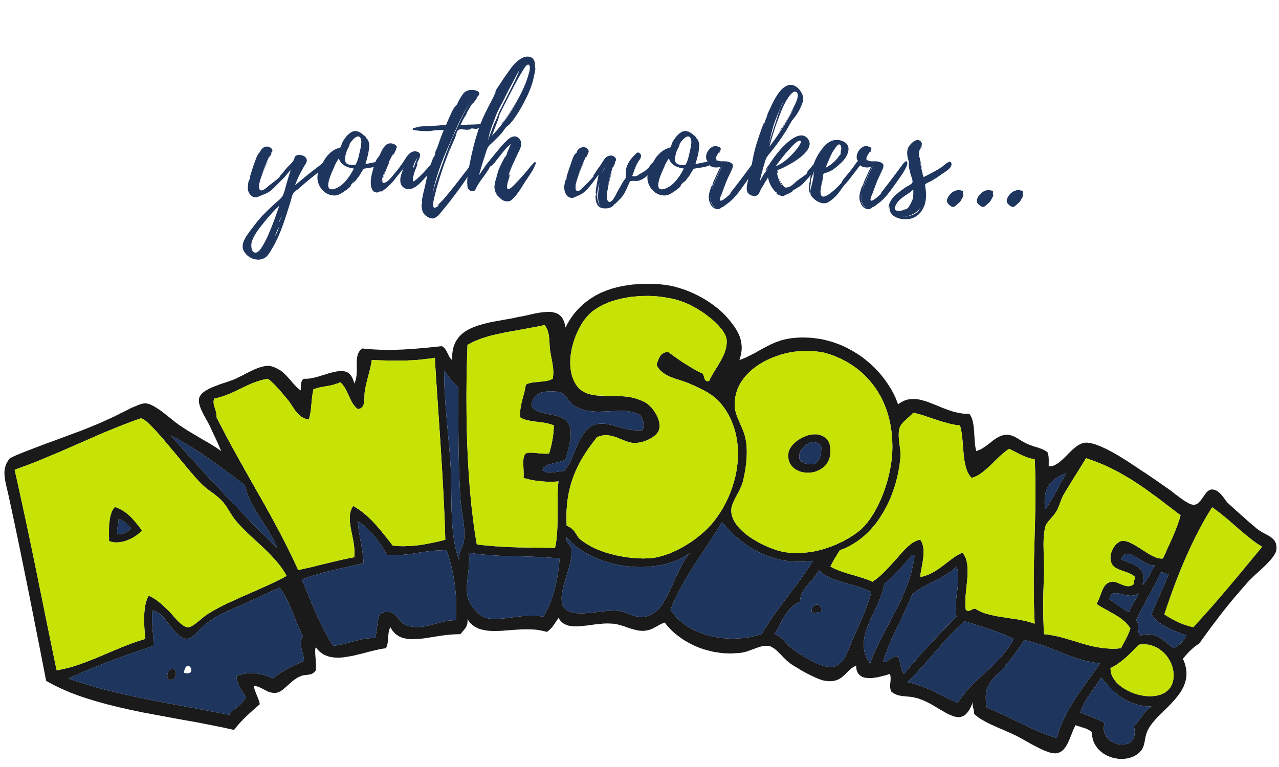So Many Reasons Why Youth Workers Are Awesome